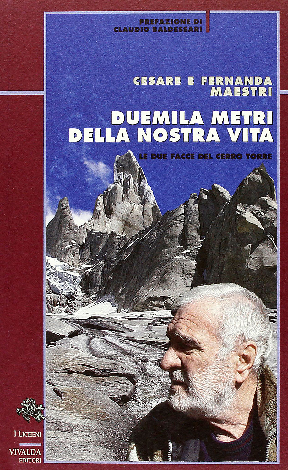 Tapa del Libro Dos Mil Metros de Nuestra Vida. Editorial Vivalda Autores: Cesare y Fernanda Maestri. Libro de Montaña